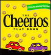"The Cheerios Play Book" by Lee Wade