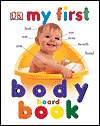 My First Body Board Book